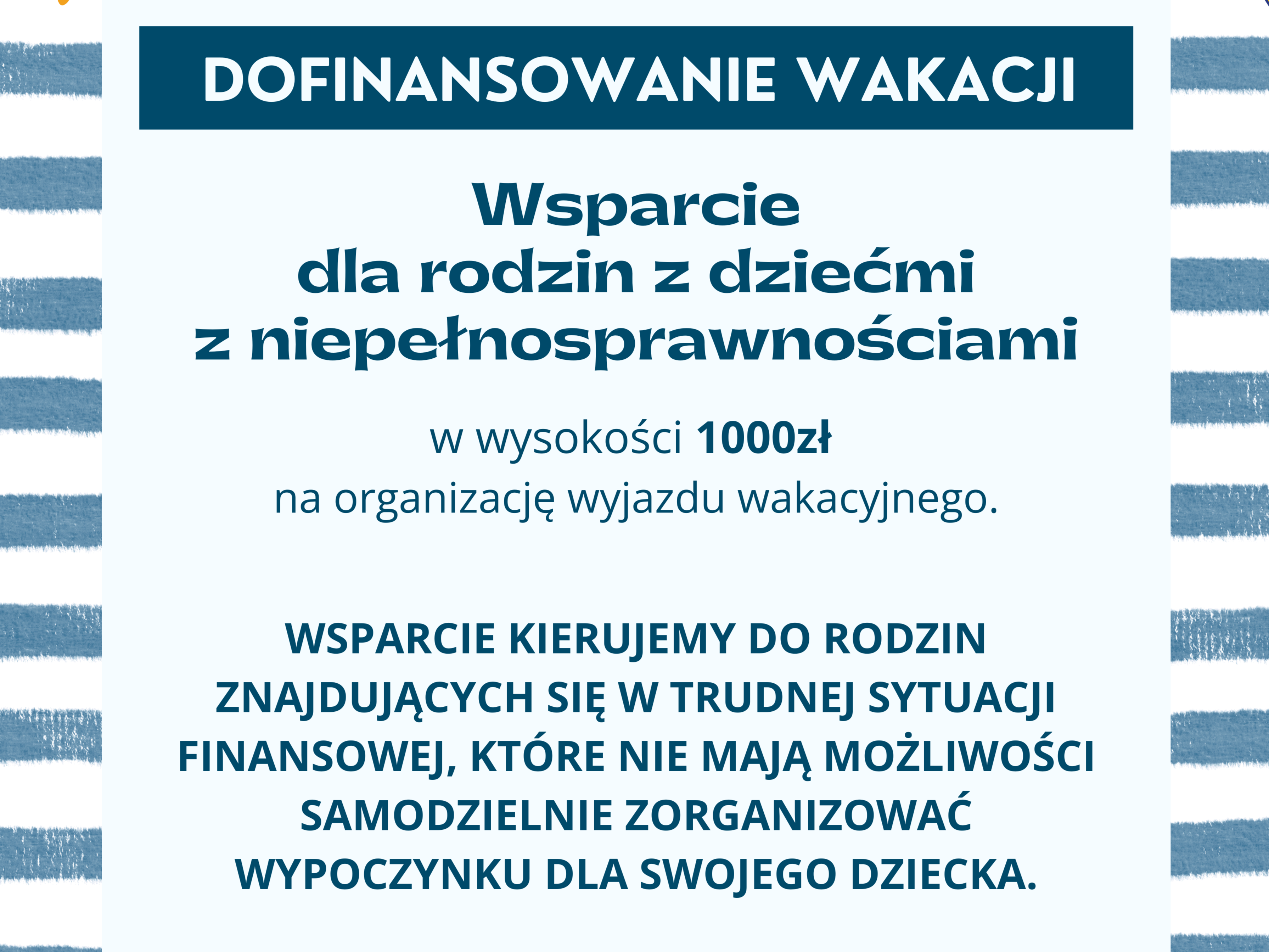 SZANSA na wakacje - konkurs dofinansowania wakacji dla rodzin z dziećmi z niepełnosprawnościami!