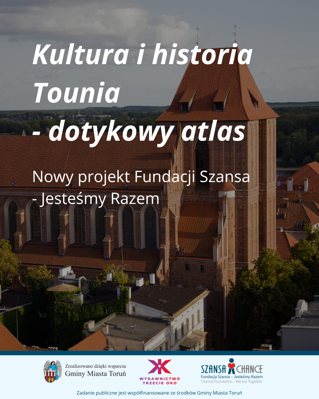1. Kultura i historia Torunia dotykowy atlas