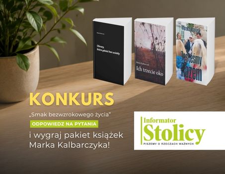 Konkurs: „Smak bezwzrokowego życia” – wygraj książki Prezesa Fundacji Marka Kalbarczyka!