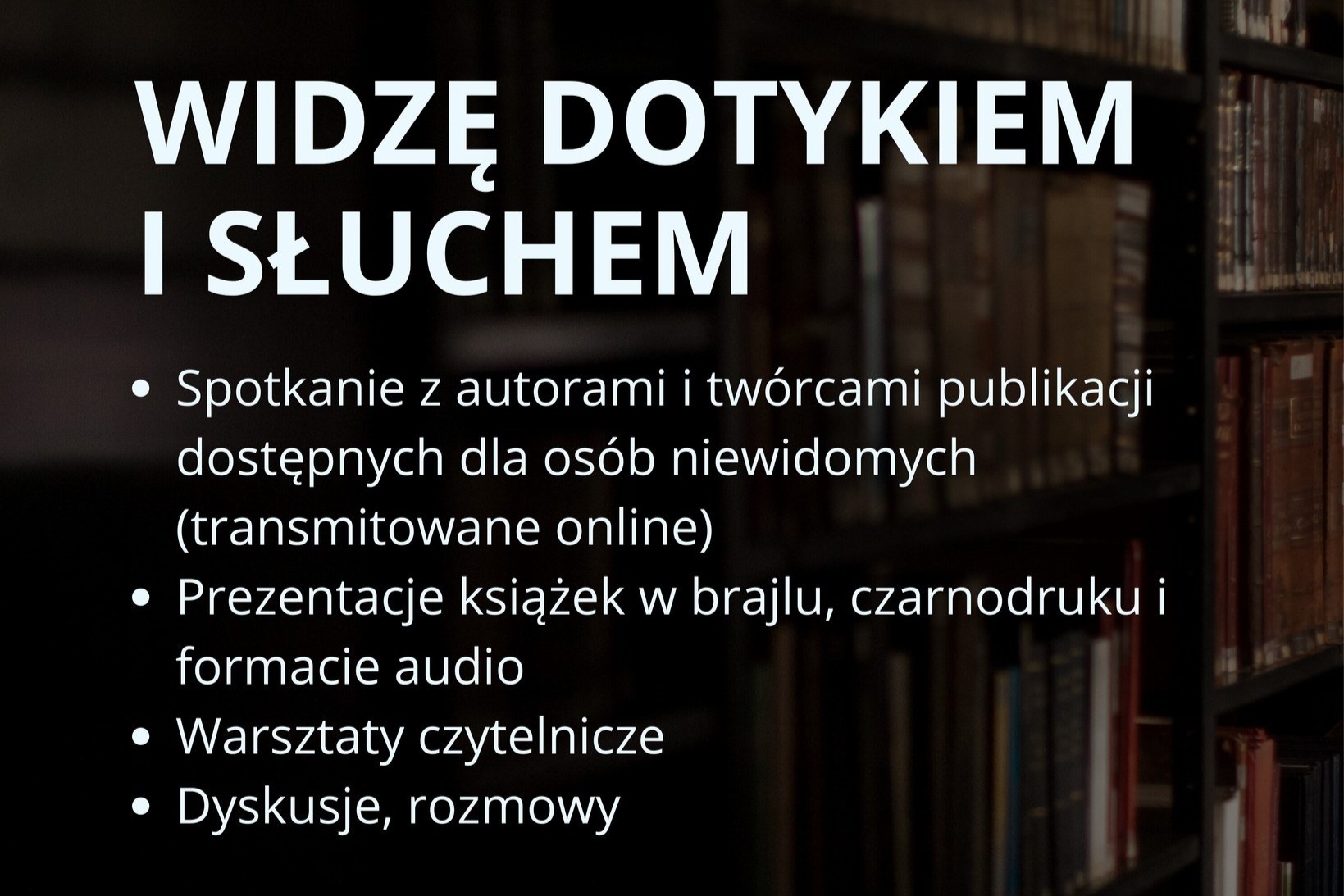 Widzę dotykiem i słuchem - promocja czytelnictwa wśród osób niewidomych, spotkanie w Krakowie